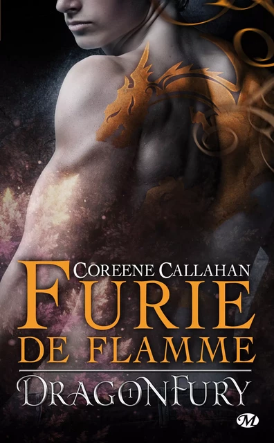 Dragonfury, T1 : Furie de flamme - Coreene Callahan - Milady