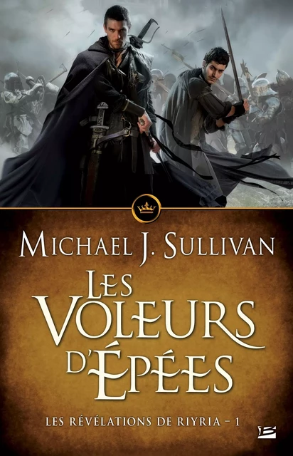 Les Révélations de Riyria, T1 : Les Voleurs d'épées - Michael J. Sullivan - Bragelonne