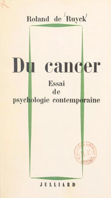 Du cancer - Roland de Ruyck - (Julliard) réédition numérique FeniXX