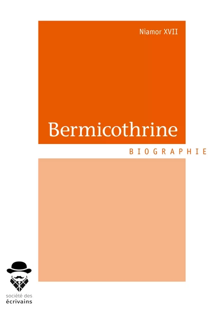 Bermicothrine - Niamor Xvii - Société des écrivains