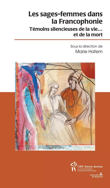 Les sages-femmes dans la francophonie - Marie Hatem - Éditions du CHU Sainte-Justine