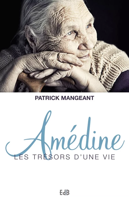 Amédine - Patrick Mangeant - Editions des Béatitudes