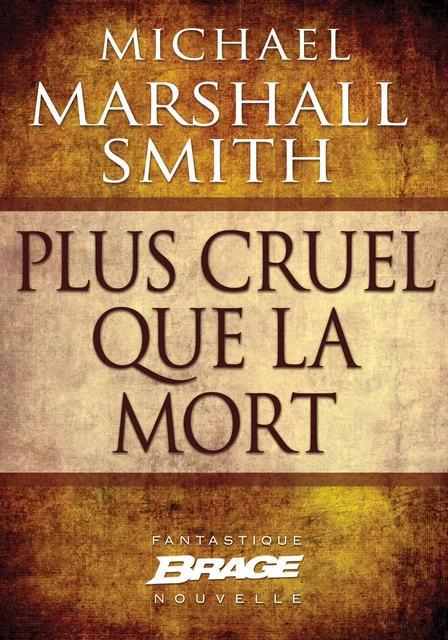 Plus cruel que la mort - Michael Marshall - Bragelonne