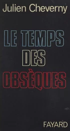 Le temps des obsèques