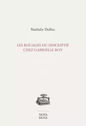 Les rouages du descriptif chez Gabrielle Roy