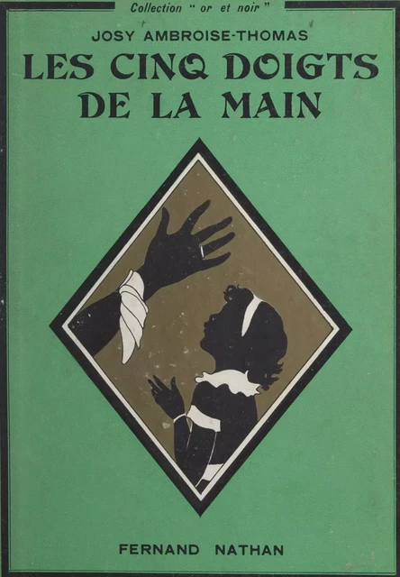 Les cinq doigts de la main - Josy Ambroise-Thomas - (Nathan) réédition numérique FeniXX