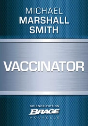 Vaccinator