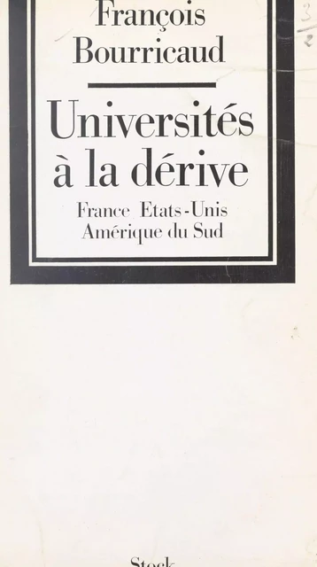 Universités à la dérive - François Bourricaud - (Stock) réédition numérique FeniXX