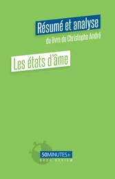 Les états d'âme (Résumé et analyse de Christophe André)