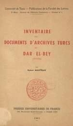 Inventaire des documents d'archives turcs du Dar El-Bey (Tunis)