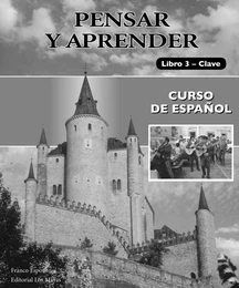 Pensar y aprender Libro 3 CLAVE /Corrigé/Answer Key