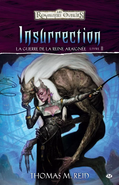 La Guerre de la Reine Araignée, T2 : Insurrection - Thomas M. Reid - Bragelonne