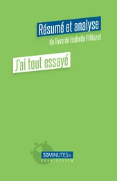 J'ai tout essayé (Résumé et analyse du livre de Isabelle Filliozat)