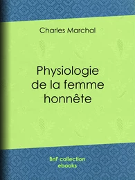 Physiologie de la femme honnête