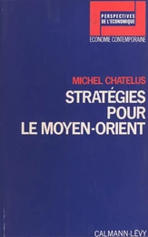 Stratégies pour le Moyen-Orient