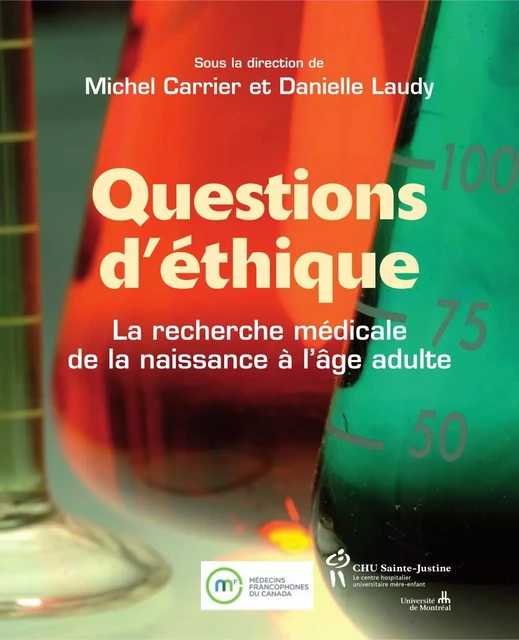 Questions d'éthique - Michel Carrier, Danielle Laudy - Éditions du CHU Sainte-Justine