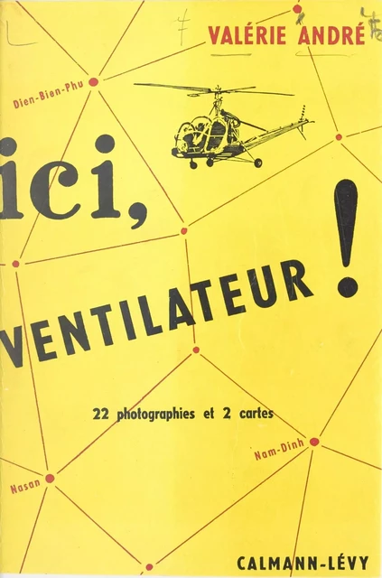 Ici ventilateur ! - Valérie André - (Calmann-Lévy) réédition numérique FeniXX