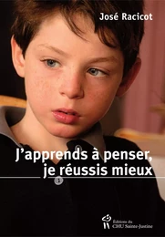 J'apprends à penser je réussis mieux