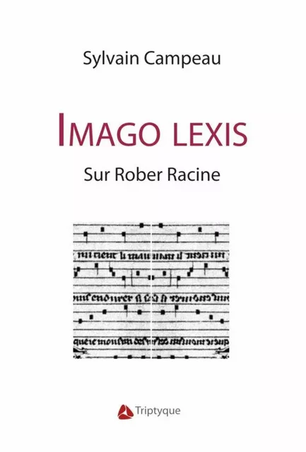 Imago Lexis - Sylvain Campeau - Éditions Triptyque