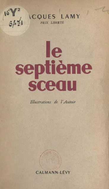 Le septième sceau - Jacques Lamy - (Calmann-Lévy) réédition numérique FeniXX