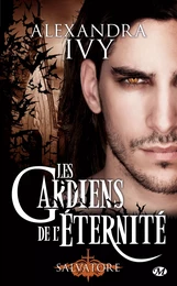 Les Gardiens de l'éternité, T6 : Salvatore