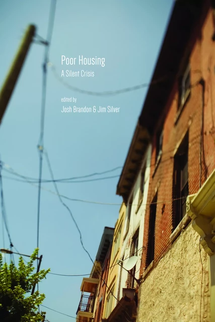 Poor Housing - Josh Brandon, Jim Silver - Fernwood Publishing