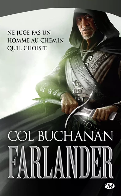 Le Coeur du monde, T1 : Farlander - Col Buchanan - Bragelonne