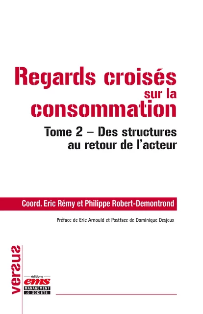 Regards croisés sur la consommation - Eric Rémy, Philippe Robert-Demontrond - Éditions EMS