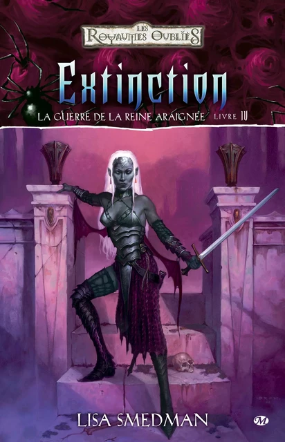 La Guerre de la Reine Araignée, T4 : Extinction - Lisa Smedman - Bragelonne