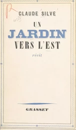 Un jardin vers l'est