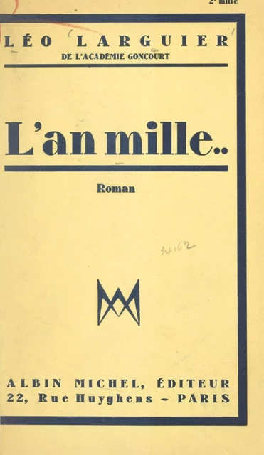 L'an mille... - Léo Larguier - (Albin Michel) réédition numérique FeniXX