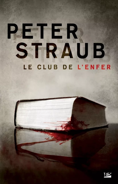 Le Club de l'Enfer - Peter Straub - Bragelonne