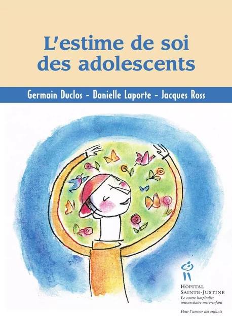 Estime de soi des adolescents (L') -  Collectif - Éditions du CHU Sainte-Justine