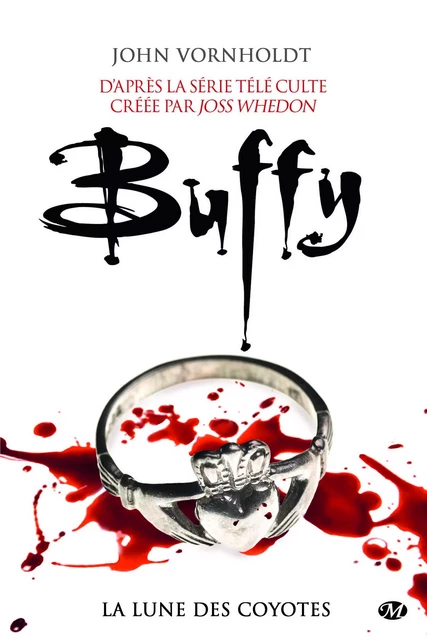 Buffy, T1.3 : La Lune des coyotes - John Vornholt - Milady