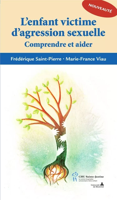 Enfant victime d'agression sexuelle (L') - Frédérique Saint-Pierre, Marie-France Viau - Éditions du CHU Sainte-Justine