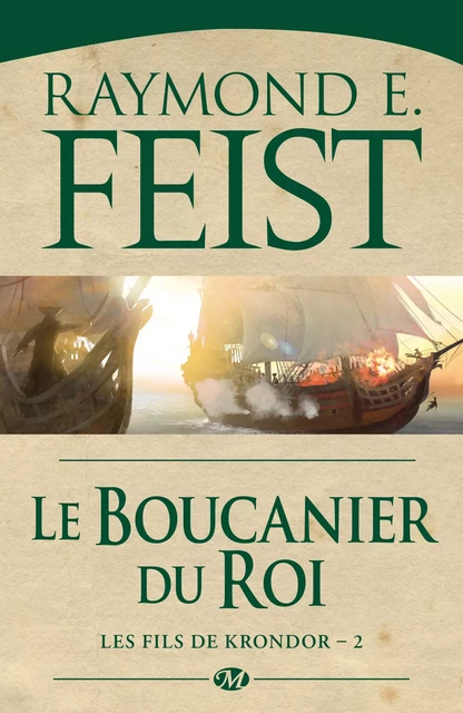 Les Fils de Krondor, T2 : Le Boucanier du roi - Raymond E. Feist - Bragelonne