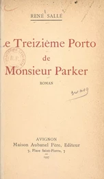 Le treizième porto de monsieur Parker