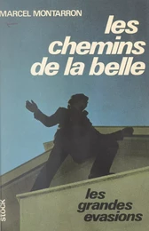 Les chemins de la belle