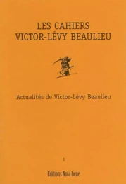 Les Cahiers Victor-Lévy Beaulieu, numéro 1