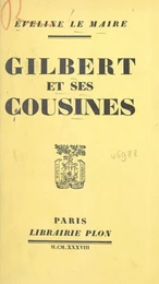 Gilbert et ses cousines