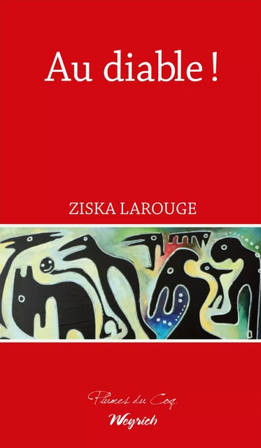 Au diable ! - Ziska Larouge - Weyrich