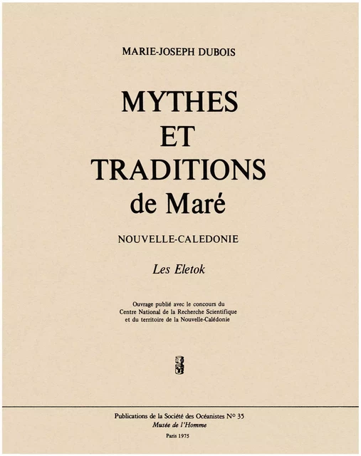 Mythes et traditions de Maré - Marie-Joseph Dubois - Société des Océanistes