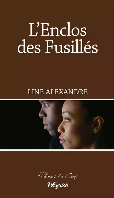 L'Enclos des Fusillés - Line Alexandre - Weyrich