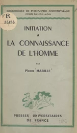 Initiation à la connaissance de l'homme