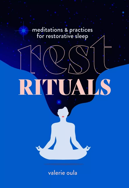 Rest Rituals - Valerie Oula - Sterling Ethos