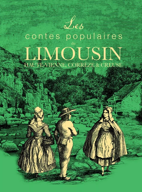 Les Contes populaires du Limousin - Jean-Pierre Baldit - CPE Éditions