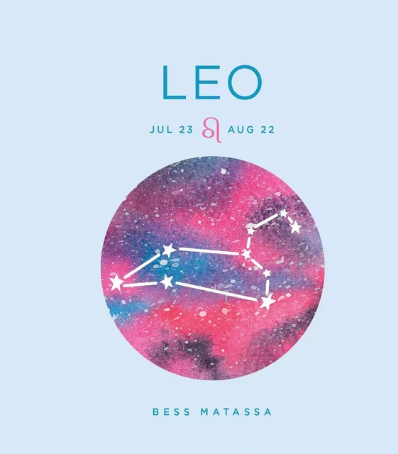 Zodiac Signs: Leo - Bess Matassa - Sterling Ethos