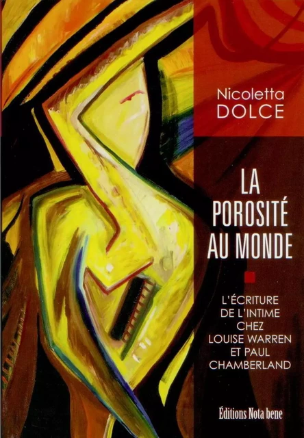 La porosité au monde - Nicoletta Dolce - Éditions Nota bene