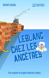 Leblanc chez les ancêtres