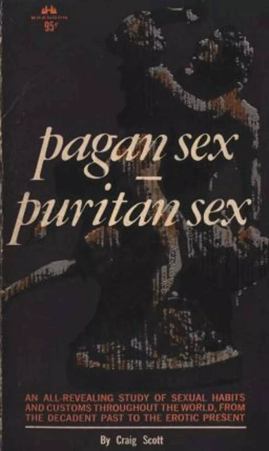 Pagan Sex, Puritan Sex - Craig Scott - Disruptive Publishing